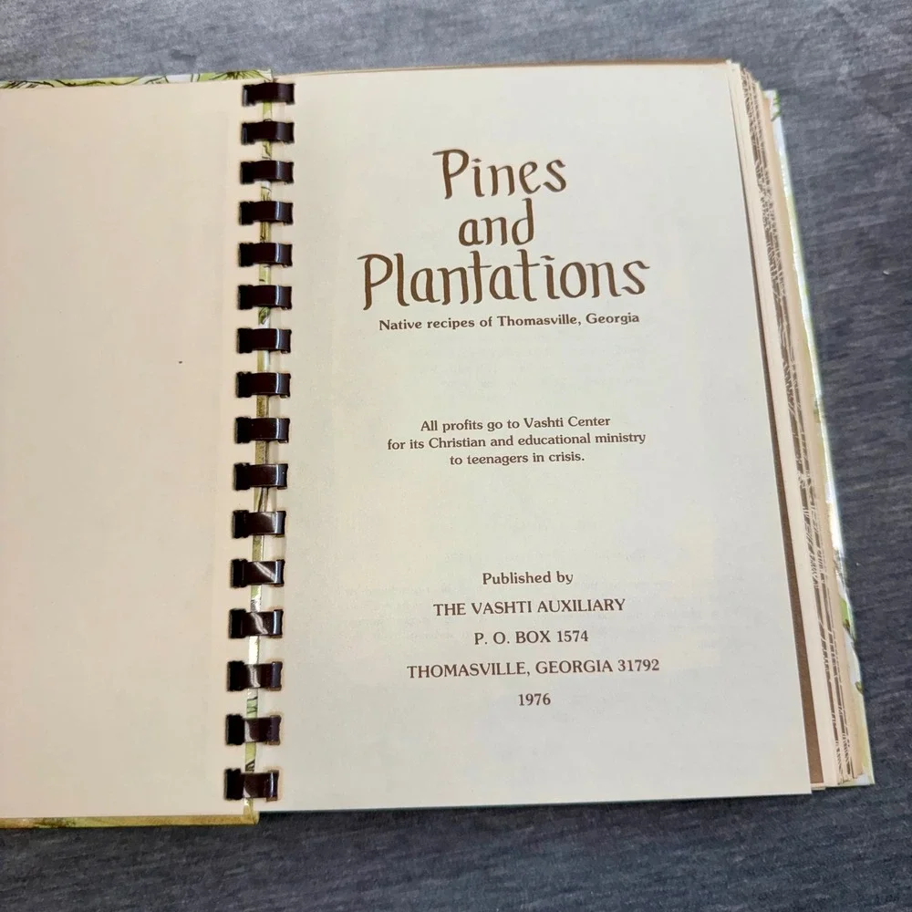Pines and Plantations Native Recipes of Thomasville Georgia Vintage Cookbook
